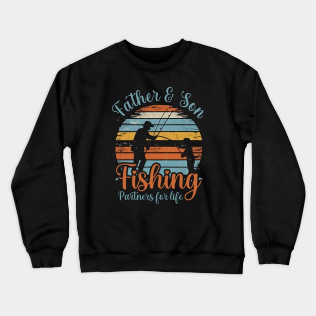 Father Son Fishing Partners For Life Retro Matching Dad Crewneck Sweatshirt by click2print